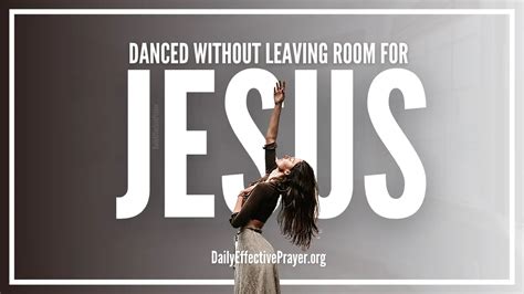 What Does Dance Without Leaving Room for Jesus Encourage?